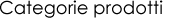 Categorie prodotti