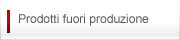 Prodotti fuori produzione