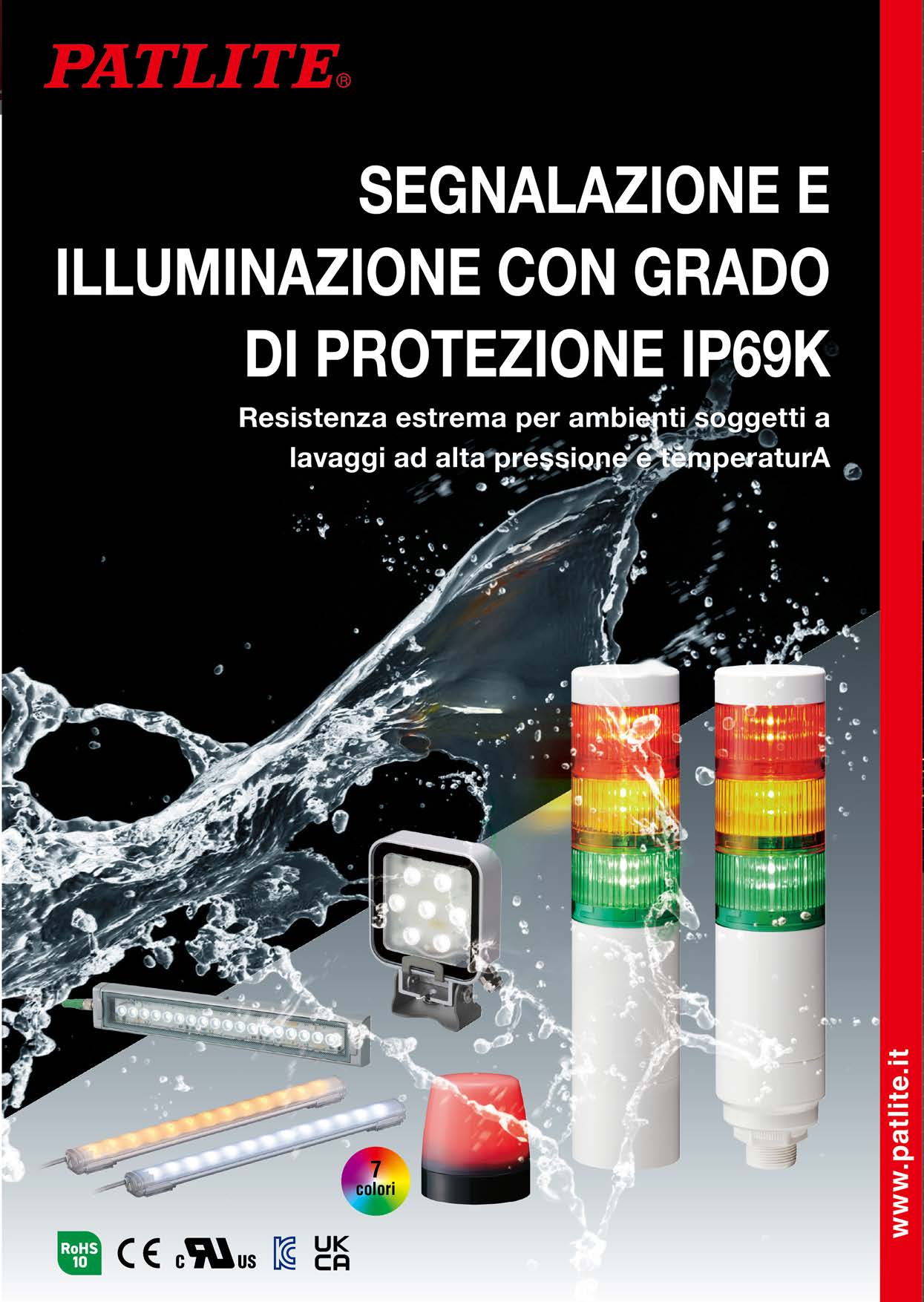 SEGNALAZIONE E ILLUMINAZIONE CON GRADO DI PROTEZIONE IP69K