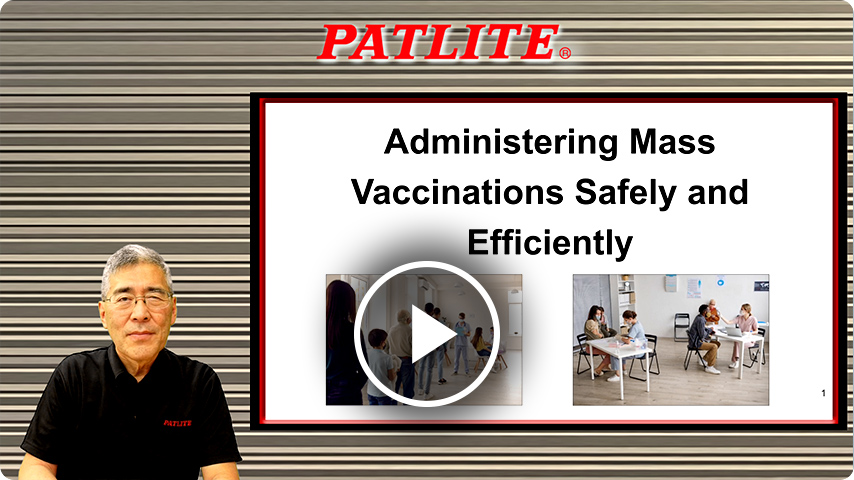 Administering Mass Vaccinations Safety and Efficiently